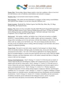 Project Title: Downscaling climate change models to local site conditions: effects of sea-level rise and extreme events to California coastal habitats and outreach to managers Headline Title: Local outreach coastal respo