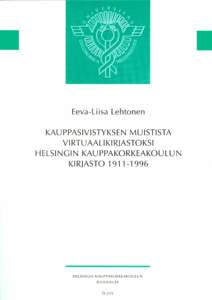 Eeva-Liisa Lehtonen  Kauppasivistyksen muistista