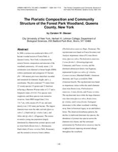 URBAN HABITATS, VOLUME 4, NUMBER 1 ISSNhttp://www.urbanhabitats.org The Floristic Composition and Community Structure of the Forest Park Woodland, Queens County, New York