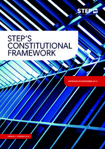STEP’S CONSTITUTIONAL FRAMEWORK APPROVED IN SEPTEMBER 2013