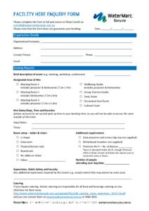 Please complete the form in full and return to Olivia Crivelli on [removed] Please note that this form does not guarantee your booking. Date: _______/ _______/ _______