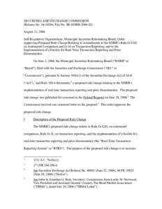 SECURITIES AND EXCHANGE COMMISSION (Release No[removed]; File No. SR-MSRB[removed]August 31, 2004 Self-Regulatory Organizations; Municipal Securities Rulemaking Board; Order Approving Proposed Rule Change Relating to A