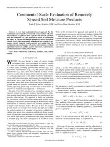 IEEE GEOSCIENCE AND REMOTE SENSING LETTERS, VOL. 4, NO. 3, JULY[removed]Continental-Scale Evaluation of Remotely Sensed Soil Moisture Products