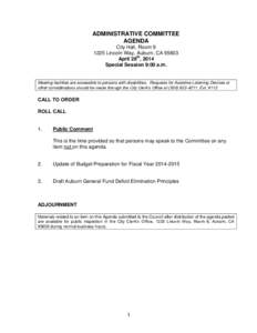 ADMINISTRATIVE COMMITTEE AGENDA City Hall, Room[removed]Lincoln Way, Auburn, CA[removed]April 28th, 2014 Special Session 9:00 a.m.