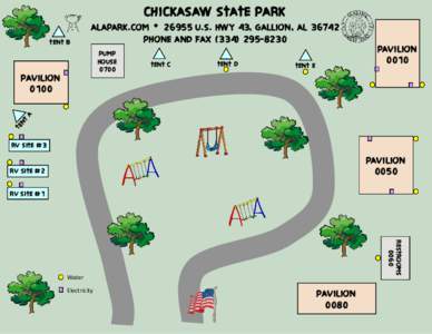 Chickasaw State Park Alapark.com  26955 U.S. Hwy 43, Gallion, AL[removed]Phone and Fax[removed]Tent B Pump