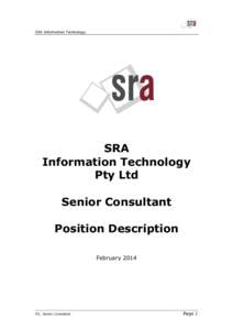 SRA Information Technology  SRA Information Technology Pty Ltd Senior Consultant