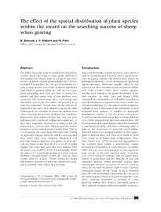 The effect of the spatial distribution of plant species within the sward on the searching success of sheep when grazing B. Dumont, J. F. Maillard and M. Petit INRA, URH, Centre de Clermont-Fd/Theix, France