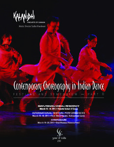 Artistic Director Sudha Khandwani  Contemporary Choreography in Indian Dance F E S T I V A L  A N D