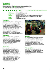 CoRIAC Demonstration of a Continuous Reactor with In-line Analytics for fine Chemical production Project: Project Leader: E-mail: