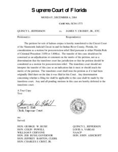 Supreme Court of Florida MONDAY, DECEMBER 6, 2004 CASE NO.: SC04-1573 QUINCY L. JEFFERSON vs.