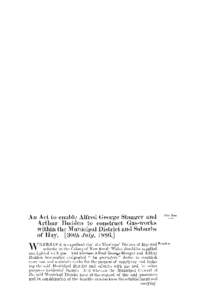 An Act to enable Alfred George S t a n g e r a n d A r t h u r B u d d e n to c o n s t r u c t Gas-works w i t h i n t h e Municipal District a n d Suburbs of H a y . [30th July, [removed]WHEREAS it is e x p e d i e n t t