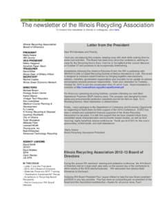 Tuesday, July 31, 2012  The newsletter of the Illinois Recycling Association To forward this newsletter to friends or colleagues, click here.  Illinois Recycling Association