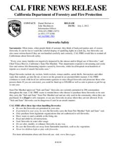 CAL FIRE NEWS RELEASE California Department of Forestry and Fire Protection CONTACT: Daniel Berlant or Julie Hutchinson Information Officer[removed]FIRE (3473)