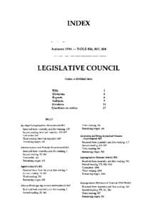 INDEX  Autumn[removed]VOLS 416,417, 418 LEGISLATIVE COUNCIL Index is divided into: