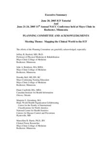 Executive Summary June 20, 2005 ICF Tutorial And th June 21-24, [removed]Annual NACC Conference held at Mayo Clinic in Rochester, Minnesota