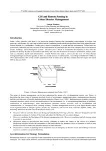 5 th AGILE Conference on Geographic Information Science, Palma (Balearic Islands, Spain) April 25th-27 thGIS and Remote Sensing in Urban Disaster Management Lorena Montoya Division of Urban Planning and Management