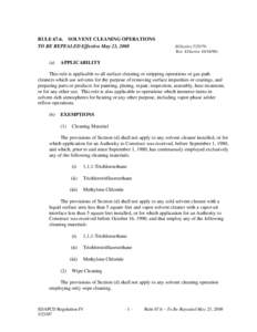 RULE[removed]SOLVENT CLEANING OPERATIONS TO BE REPEALED Effective May 23, 2008 (a) (Effective[removed]: Rev. Effective[removed])