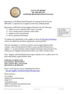 STATE OF RHODE ISLAND RIFANS SUPPLIER REGISTRATION PACKAGE Registration in the Rhode Island Financial Accounting Network System (RIFANS) is required to be a supplier for the State of Rhode Island.