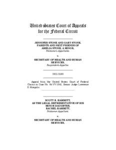 United States Court of Appeals for the Federal Circuit __________________________ JENNIFER STONE AND GARY STONE, PARENTS AND NEXT FRIENDS OF AMELIA STONE, A MINOR,