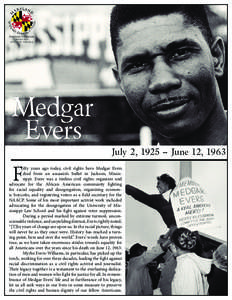 Medgar Evers / Myrlie Evers-Williams / Evers / Jackson /  Mississippi / For Us the Living: The Medgar Evers Story / Civil rights movement / Medgar Evers College / United States / Mississippi / Community organizing