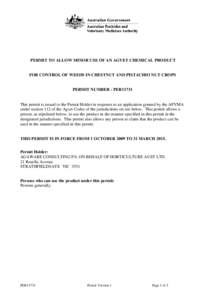 PERMIT TO ALLOW MINOR USE OF AN AGVET CHEMICAL PRODUCT  FOR CONTROL OF WEEDS IN CHESTNUT AND PISTACHIO NUT CROPS PERMIT NUMBER - PER11731