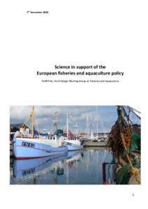 8th November[removed]Science in support of the European fisheries and aquaculture policy SCAR-Fish, the Strategic Working Group on Fisheries and Aquaculture