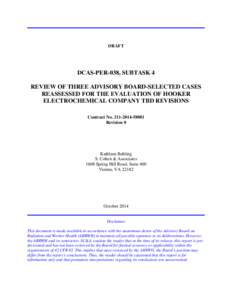 DCAS-PER-038, SUBTASK 4 REVIEW OF THREE ADVISORY BOARD-SELECTED CASES REASSESSED FOR THE HOOKER ELECTROCHEMICAL COMPANY TBD REVISIONS