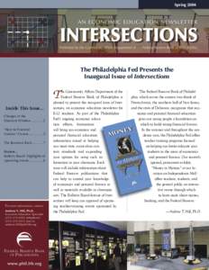 Spring[removed]The Philadelphia Fed Presents the Inaugural Issue of Intersections  T