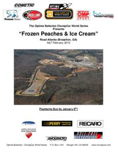 The Optima Batteries ChumpCar World Series Presents “Frozen Peaches & Ice Cream” Road Atlanta (Braselton, GA) 6&7 February 2015