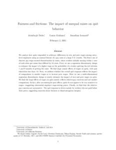 Fairness and frictions: The impact of unequal raises on quit behavior Arindrajit Dube⇤, Laura Giuliano†,