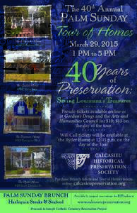 The 40 Annual th Palm Sunday  Tour of Homes