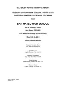 SELF-STUDY VISITING COMMITTEE REPORT WESTERN ASSOCIATION OF SCHOOLS AND COLLEGES CALIFORNIA STATE DEPARTMENT OF EDUCATION FOR  SAN MATEO HIGH SCHOOL