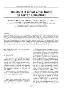 ANNALS OF GEOPHYSICS, VOL. 49, N. 6, December[removed]The effect of recent Venus transit on Earth’s atmosphere Syam S. De (1), B.K. De (2), S.K. Adhikari (1), B.K. Sarkar (1), S.K. Sarkar (3), A. Guha (1), P.K. Mandal (1