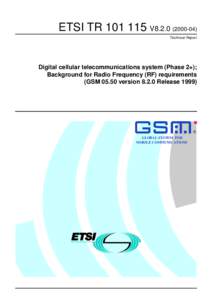 ETSI TRV8Technical Report Digital cellular telecommunications system (Phase 2+); Background for Radio Frequency (RF) requirements (GSMversionRelease 1999)