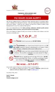 GOVERNMENT OF THE REPUBLIC OF TRINIDAD AND TOBAGO  FINANCIAL INTELLIGENCE UNIT MINISTRY OF FINANCE  FIU I FIU ISSUES SCAM ALERT!!FIU