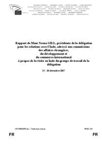 Rapport de Mme Neena GILL, présidente de la délégation pour les relations avec l’Inde, adressé aux commissions des affaires étrangères, du développement et du commerce international à propos de la visite en Ind