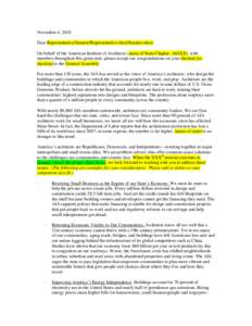 November 4, 2010 Dear Representative/Senator/Representative-elect/Senator-elect: On behalf of the American Institute of Architects (name of State Chapter, AIAXX), with members throughout this great state, please accept o