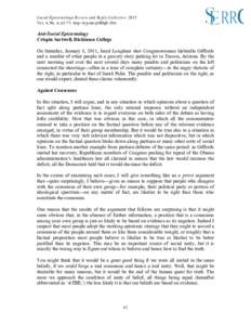 Social Epistemology Review and Reply Collective, 2015 Vol. 4, No. 6, http://wp.me/p1Bfg0-29w Anti-Social Epistemology Crispin Sartwell, Dickinson College On Saturday, January 8, 2011, Jared Loughner shot Congressw