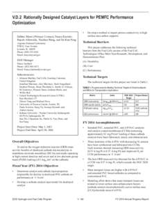 V.D.2 Rationally Designed Catalyst Layers for PEMFC Performance Optimization • Debbie Myers (Primary Contact), Nancy Kariuki, Rajesh Ahluwalia, Xiaohua Wang, and Jui-Kun Peng