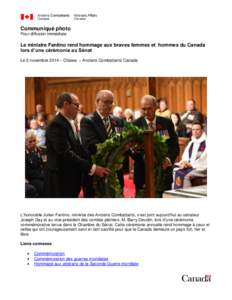 Communiqué photo Pour diffusion immédiate Le ministre Fantino rend hommage aux braves femmes et hommes du Canada lors d’une cérémonie au Sénat Le 2 novembre 2014 – Ottawa – Anciens Combattants Canada