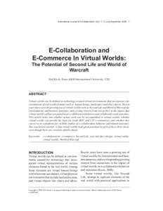 International Journal of e-Collaboration, 4(3), 1-13, July-SeptemberE-Collaboration and E-Commerce In Virtual Worlds: The Potential of Second Life and World of Warcraft