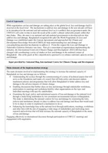 Goal of Approach: While negotiations on loss and damage are taking place at the global level, loss and damage itself is incurred at the local level. The mechanisms to address loss and damage in the next decade will have 