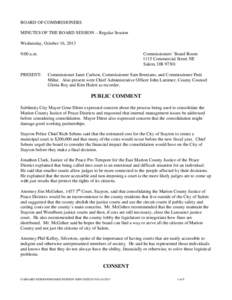 BOARD OF COMMISSIONERS MINUTES OF THE BOARD SESSION – Regular Session Wednesday, October 16, 2013 9:00 a.m.  PRESENT: