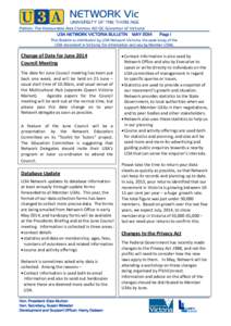 Patron: The Honourable Alex Chernov AO QC Governor of Victoria U3A NETWORK VICTORIA BULLETIN MAY 2014 Page 1  This Bulletin is distributed by U3A Network Victoria, the peak body of the