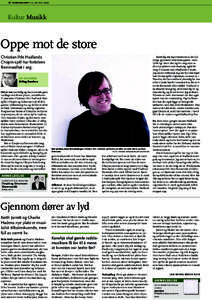 28 morgenbladet 14.–20. mai[removed]Kultur Musikk Oppe mot de store Chris­ti­an Ihle Hadlands