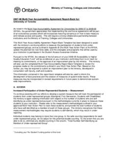 Ministry of Training, Colleges and Universities[removed]Multi-Year Accountability Agreement Report-Back for: University of Toronto As noted in the Multi-Year Accountability Agreement for Universities for[removed]to 2008