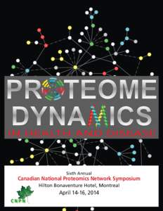 Proteomics / Science / Proteins / Biotechnology / Biomarker / Structural genomics / Interactome / Benoit Coulombe / Lipidomics / Biology / Bioinformatics / Genomics