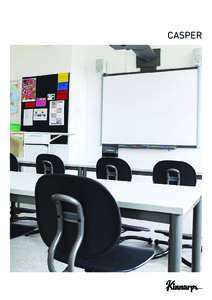 CASPER  2 CASPER CASPER The education chair Casper can be adjusted in height for pupils between