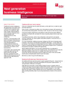 Data management / MicroStrategy / Business Objects / QlikTech / Cognos / Data mining / Mobile business intelligence / Business intelligence 3.0 / Business intelligence / Business / Information technology