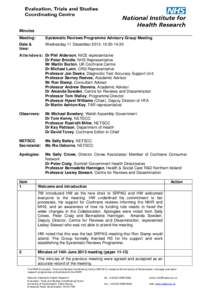 Minutes Meeting: Systematic Reviews Programme Advisory Group Meeting  Date &